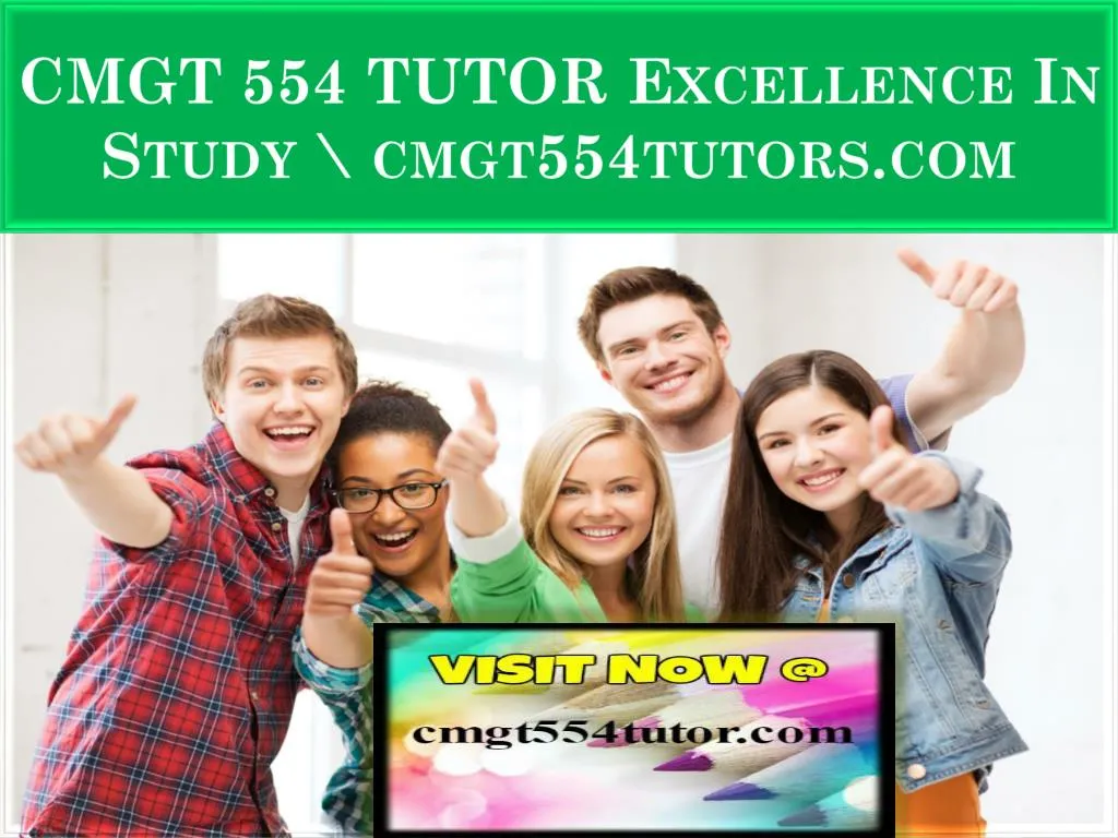 cmgt 554 tutor excellence in study cmgt554tutors com