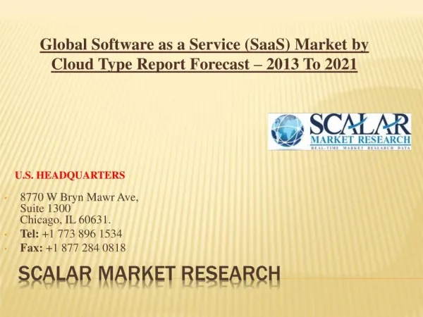 Global Software as a Service (SaaS) Market by Cloud Type, Market Dynamics, Market Segmentation, Market Geography Analysi