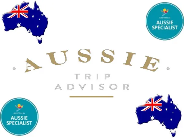 Aussie Trip Advisor - An Aussie Trip Specialist