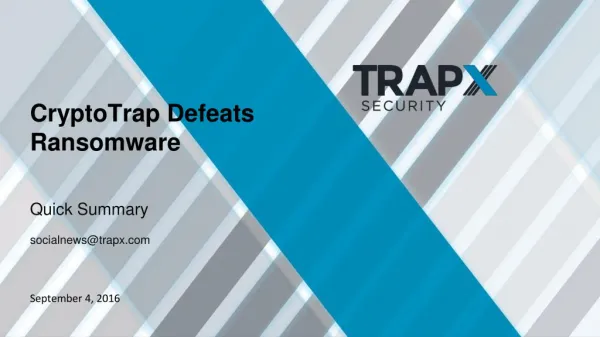 TrapX Security Combats Ransomware with CryptoTrap