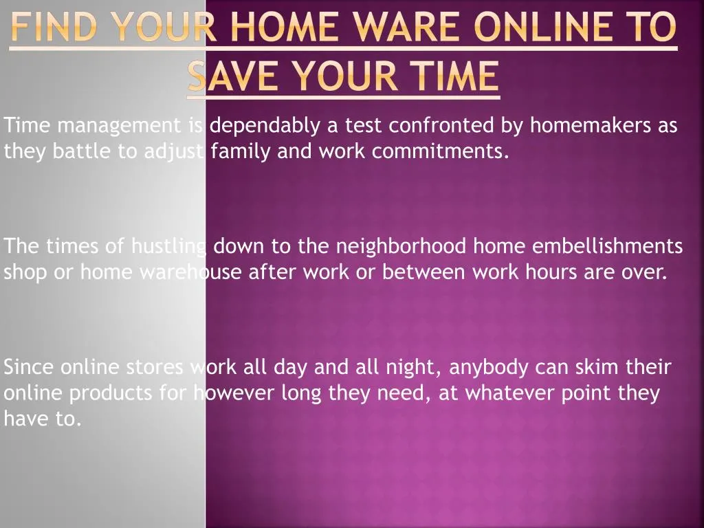 find your home ware online to save your time