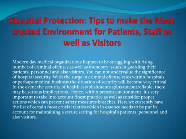 Hospital Protection: Tips to make the Most trusted Environment for Patients, Staff as well as Visitors