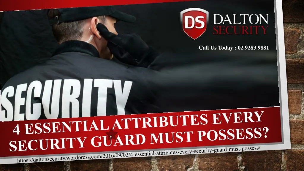 4 essential attributes every security guard must possess