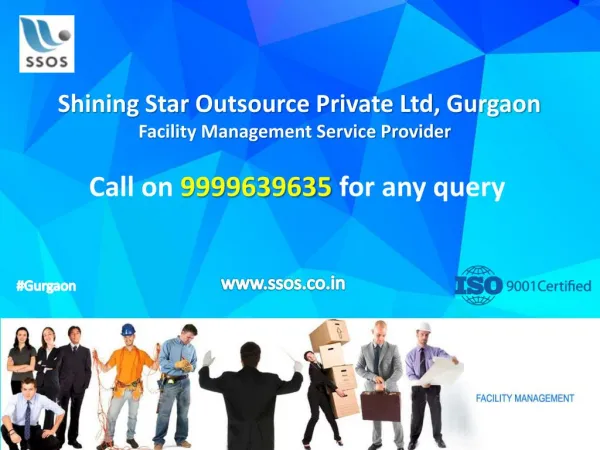 For Housekeeping Services Contact SSOS Facility Management Services Gurgaon Dial 9999639635