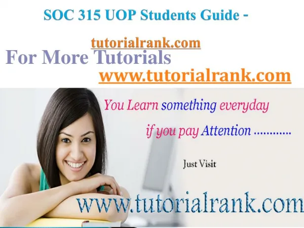 SOC 315 UOP Course Success Begins/tutorialrank.com