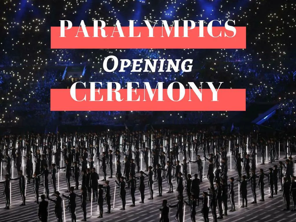paralympics opening ceremony