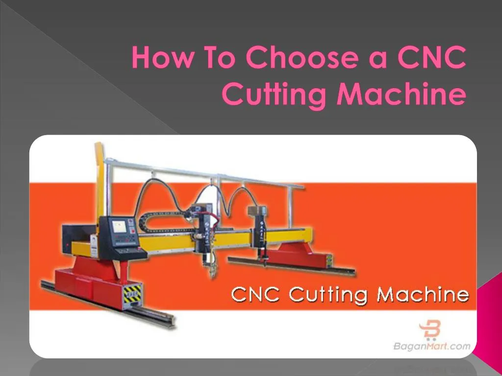 how to choose a cnc cutting machine