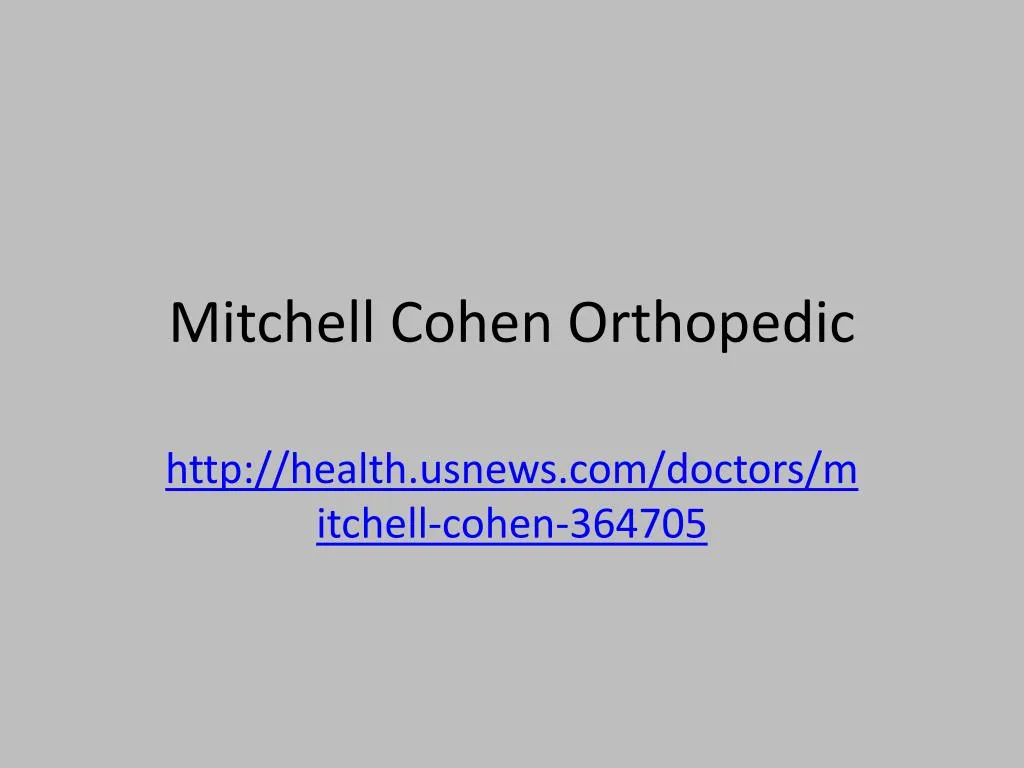 mitchell cohen orthopedic