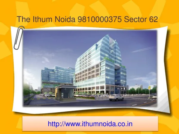 The Ithum Noida 9810000375 sector 62, Office Space for Rent In Noida