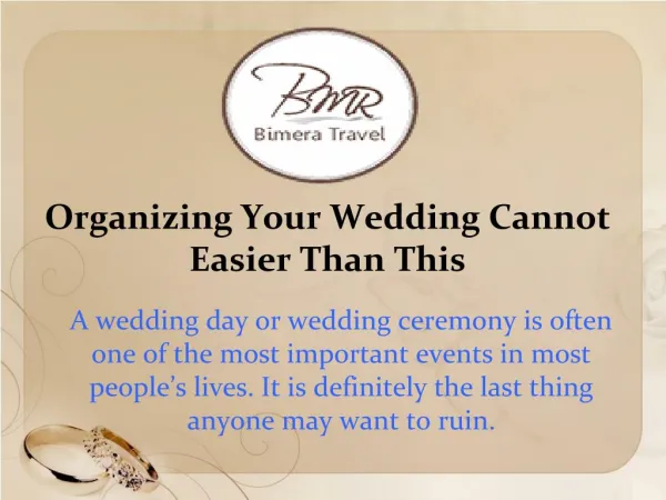 Organizing Your Wedding Cannot Easier Than This