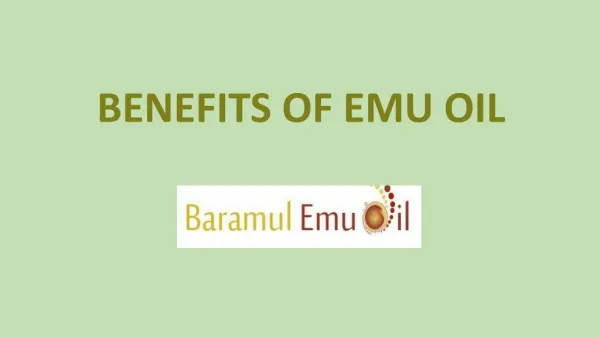 Benefits of Emu Oil