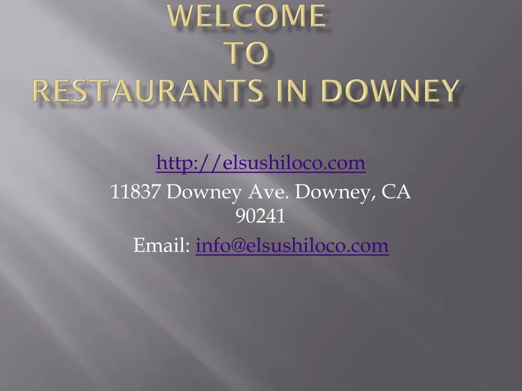 welcome to restaurants in downey
