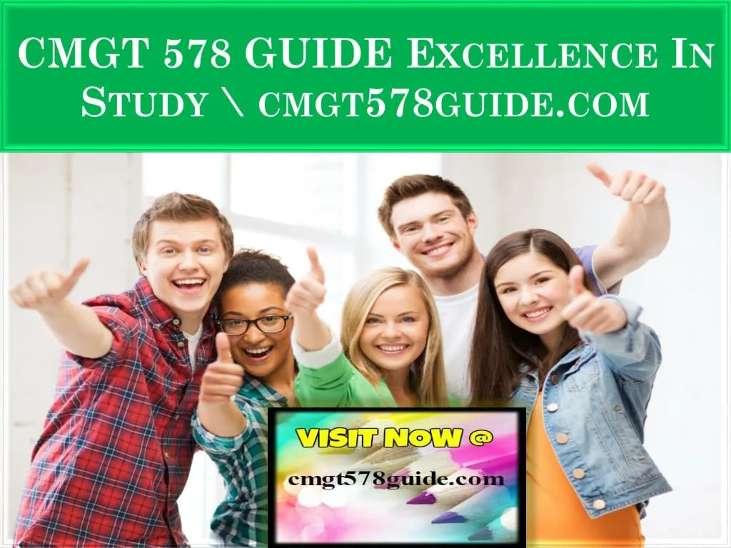 cmgt 578 guide excellence in study cmgt578guide com