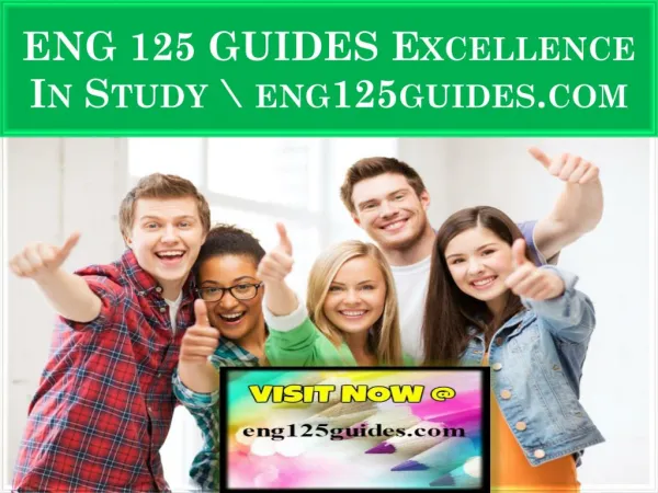 ENG 125 GUIDES Excellence In Study \ eng125guides.com