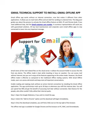 GMAIL TECHNICAL SUPPORT TO INSTALL GMAIL OFFLINE APP - slide 1