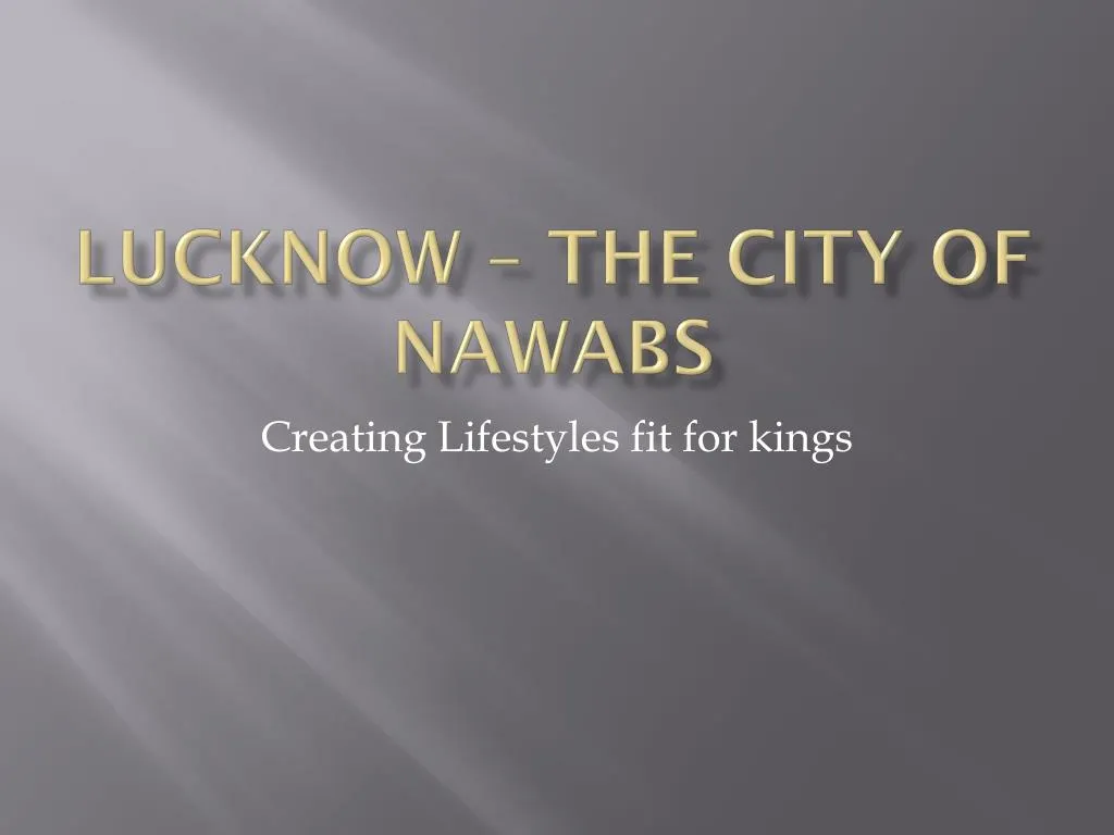 lucknow the city of nawabs