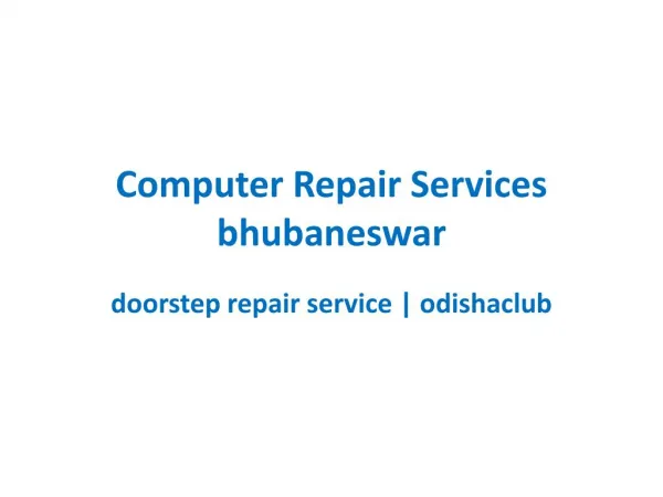 Computer repair in Bhubaneswar