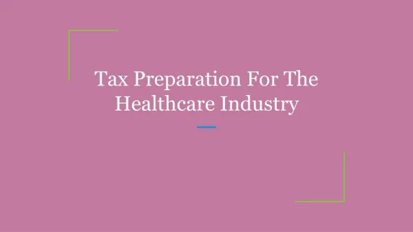 Tax Preparation For The Healthcare Industry