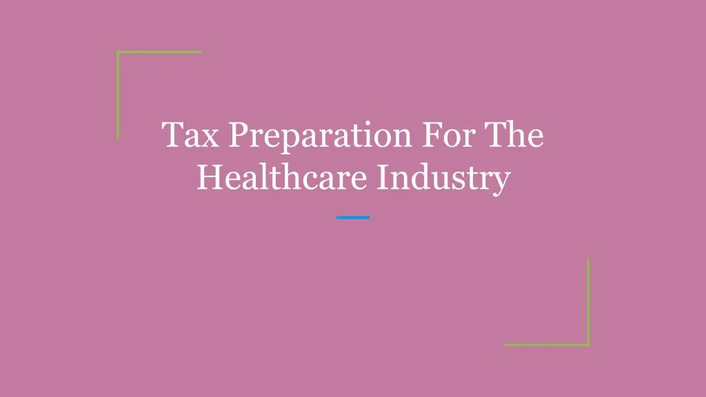 tax preparation for the healthcare industry