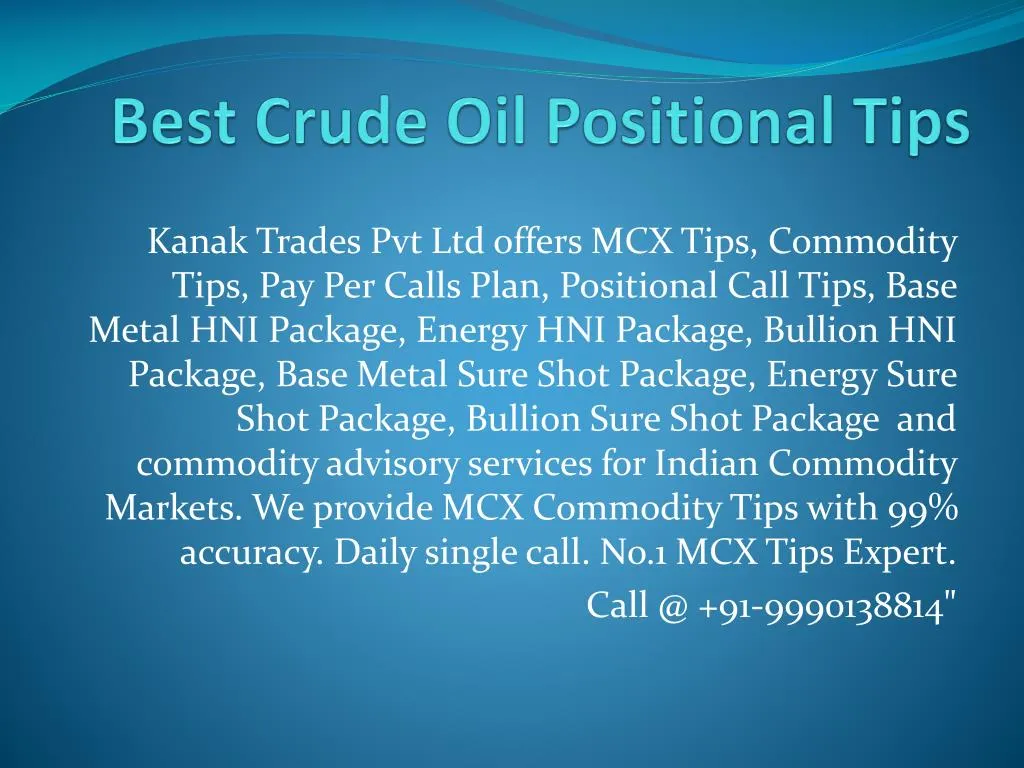 best crude oil positional tips