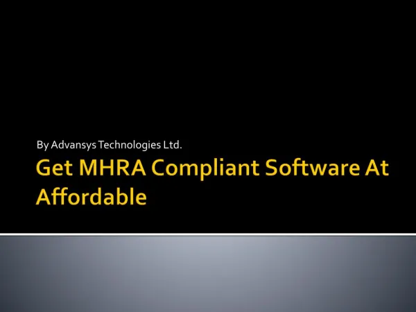 Get MHRA Compliant Software At Affordable