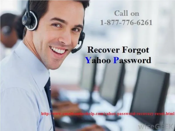 Yahoo Password Recovery Helpline Number 1-877-776-6261 Anytime Anywhere