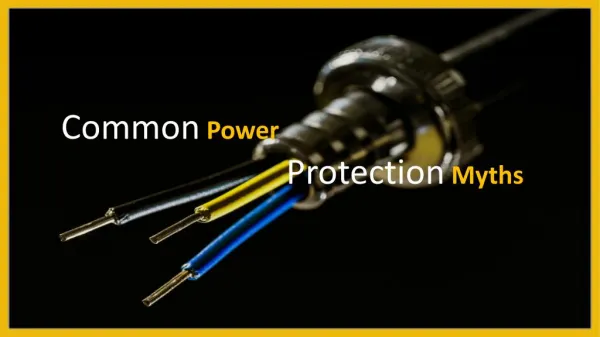 Common Power Protection Myths