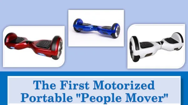 The First Motorized Portable "People Mover"