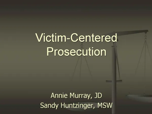 Victim-Centered Prosecution