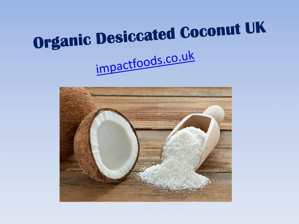 organic desiccated coconut uk