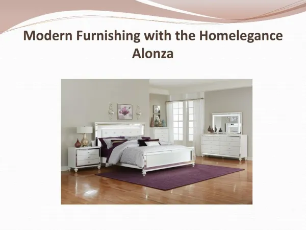 Modern Furnishing with the Homelegance Alonza