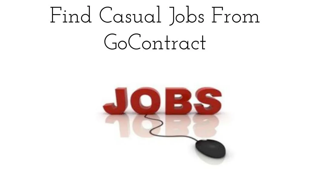 find casual jobs from gocontract