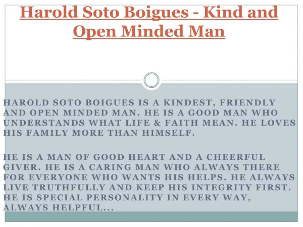 Kind And Open Minded Man - Harold Soto Boigues