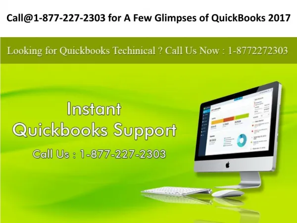 Call@1-877-227-2303 for A Few Glimpses of QuickBooks 2017