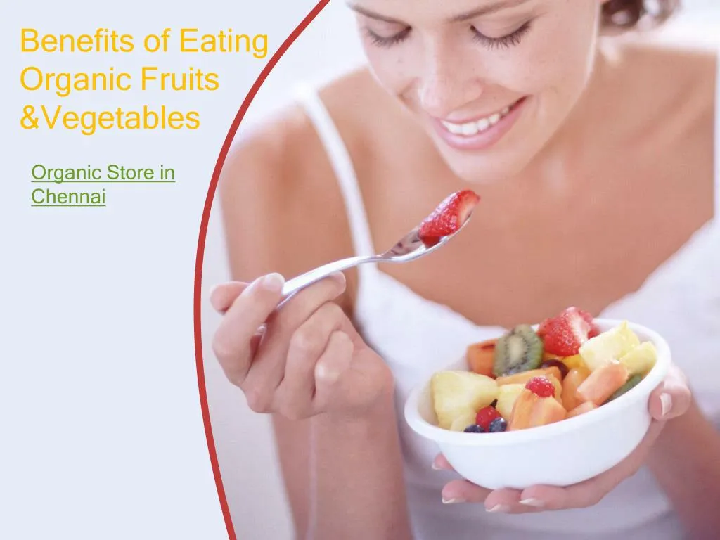 benefits of eating organic fruits vegetables