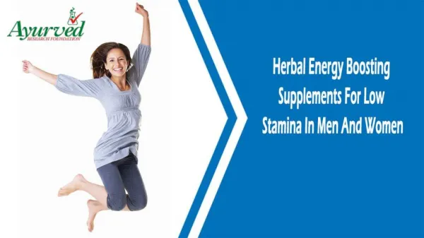 Herbal Energy Boosting Supplements For Low Stamina In Men And Women