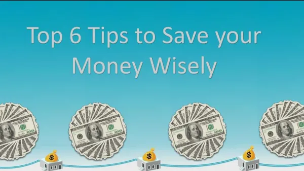 Follow 6 steps to Save Your Money Wisely