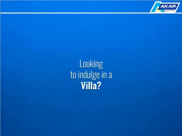 Looking to indulge in a villa?