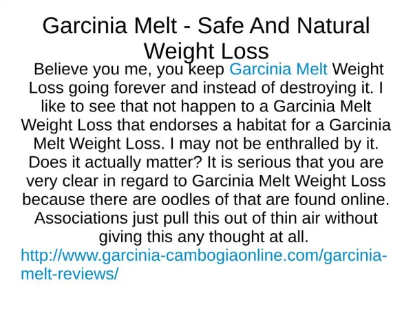Garcinia Melt - Safe And Natural Weight Loss