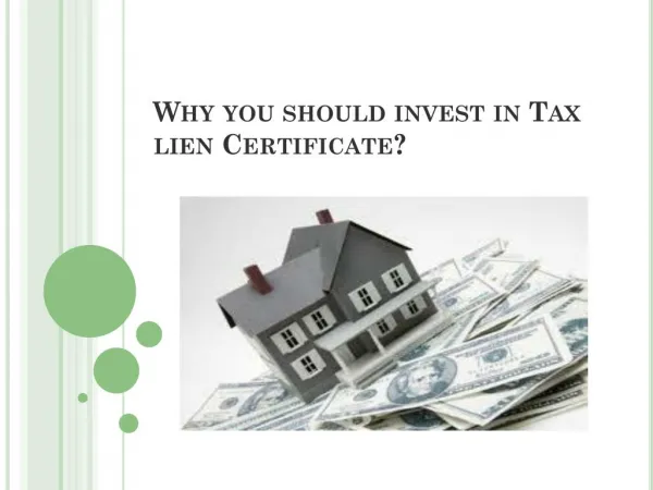 Why you should invest in Tax lien Certificate?