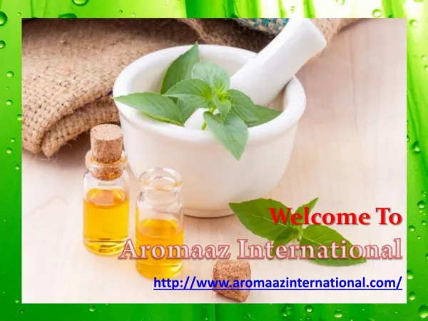 Buy Pure Organic Eseential Oils @ Aromaazinternational.com