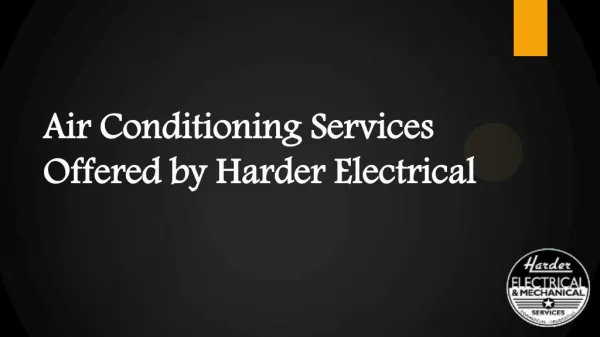 Air Conditioning Services Offered by Harder Electrical