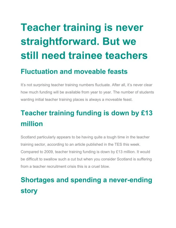 Teacher training is never straightforward. But we still need trainee teachers