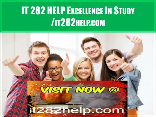 IT 282 HELP Excellence In Study /it282help.com