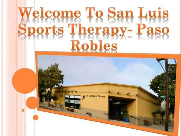 Welcome To San Luis Sports Therapy- Paso Robles