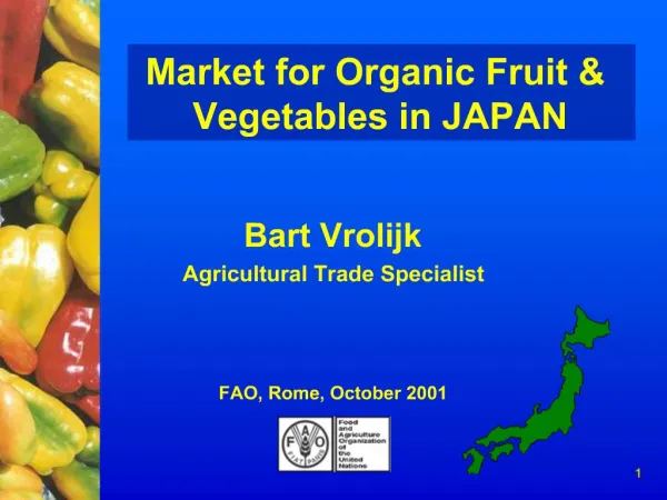 Market for Organic Fruit Vegetables in JAPAN