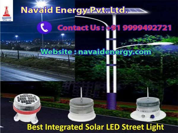 Best Integrated Solar LED Street Light, Navaid 91-9999492721