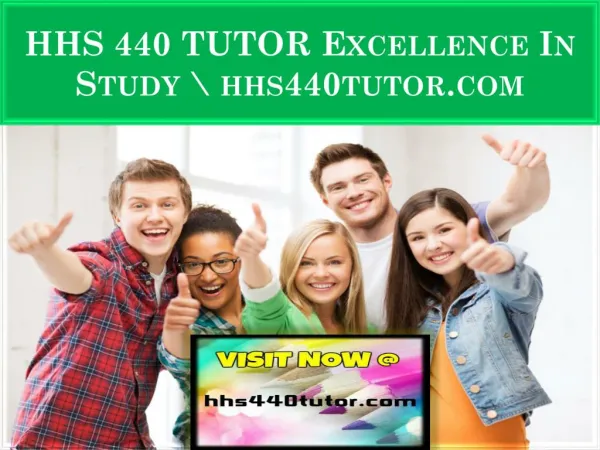 HHS 440 TUTOR Excellence In Study \ hhs440tutor.com