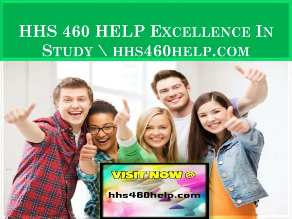 HHS 460 HELP Excellence In Study \ hhs460help.com