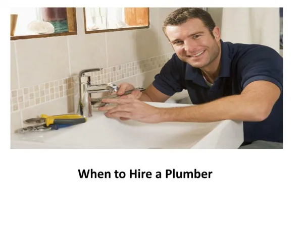 When to hire a plumber